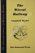 Book cover of The Wirral Railway by HIGHET, Campbell