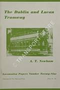 The Dublin and Lucan Tramway by NEWHAM, A.T.