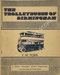 Book cover of The Trolleybuses of Birmingham by YORK, F.W.