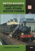 abc British Railways Locomotives and other motive power, Combined Volume [Winter 1964/5] by Ian Allan Ltd.