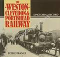 Book cover of The Weston, Clevedon and Portishead Railway by STRANGE, Peter