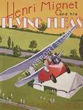 Henri Mignet and his Flying Fleas  by ELLIS, Ken & JONES, Geoff 