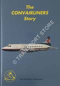 The Convairliners Story by GRADIDGE, J.M.
