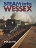 Steam into Wessex by ESAU, Mike