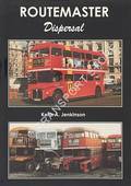 Routemaster Dispersal by JENKINSON, Keith A.
