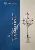 Lancashire & Yorkshire Railway Signalling by WRAY, Tom