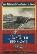 The District Controller's View - BR Steam Operating: Plymouth to Penzance by WALNUTT-READ, A.
