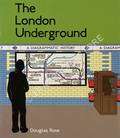 Book cover of The London Underground - A Diagramatic History by ROSE, Douglas