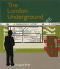 Book cover of The London Underground - A Diagramatic History by ROSE, Douglas