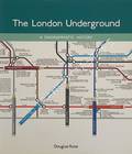 Book cover of The London Underground - A Diagramatic History by ROSE, Douglas