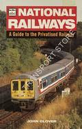 abc National Railways - A Guide to the Privatised Railway by GLOVER, John