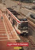 Light Rail in Europe by TAPLIN, Michael