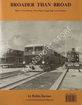 Broader than Broad - Hitler's Great Dream: Three Metre Gauge Rails Across Europe by BARNES, Robin