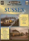 British Railways Past and Present: Sussex by GOUGH, Terry