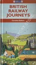 British Railway Journeys by DAKERS, Caroline
