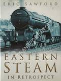 Book cover of Eastern Steam in Retrospect by SAWFORD, Eric