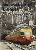 Book cover of Railways Through the Mountains of Europe / Gebirgsbahnen Europas by SCHNEIDER, Ascanio