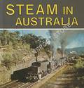 Steam in Australia by GILBERTSON, Colin B.