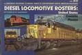 Book cover of Diesel Locomotive Rosters: United States, Canada & Mexico by McDONALD, Charles W.