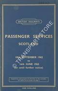 Passenger Services Scotland  [Autumn, Winter, Spring Timetable], 10th September 1962 to 16th June 1963 by British Railways Scottish Region