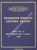 Passenger Train Services [Summer Timetable] Eastern Region - May 31st to September 26th inclusive, 1948 by British Railways Eastern Region