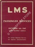 Passenger Train Services [Timetable], October 6th, 1947 until further notice by London Midland & Scottish Railway
