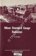 Minor Standard Gauge Railways by KIDNER, R.W.