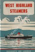 West Highland Steamers  by DUCKWORTH, Christian Leslie Dyce & LANGMUIR, Graham Easton 