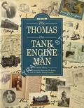 The Thomas the Tank Engine Man - The Story of the Reverend W. Awdry and his Really Useful Engines by SIBLEY, Brian