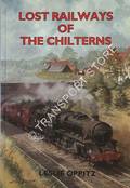 Lost Railways of the Chilterns by OPPITZ, Leslie