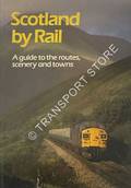Scotland by Rail by CHAPLIN, Brian