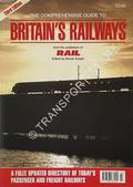 Book cover of A Comprehensive Guide to Britain's New Railway / The Comprehensive Guide to Britain's Railways by KNIGHT, Steven; JOHNSTON, Howard & BROADBENT, Steve (eds.)