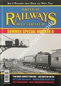 British Railways Illustrated Summer Special - No. 8 by HAWKINS, Chris (ed.)