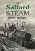 Salford in the Days of Steam by SHACKCLOTH, Paul