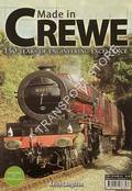 Made in Crewe - 150 Years of Engineering Excellence by LANGSTON, Keith