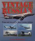 Vintage Russian - Props and Jets of the Iron Curtain Airlines by BALLANTINE, Colin