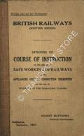 Book cover of Synopsis of Course of Instruction on the subject of Safe Working of Railways and the Appliances used in Connection Therewith by Great Western Railway