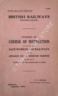 Book cover of Synopsis of Course of Instruction on the subject of Safe Working of Railways and the Appliances used in Connection Therewith by Great Western Railway