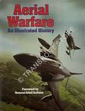 Aerial Warfare - An Illustrated History by ROBINSON, Anthony (ed.)