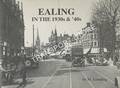 Ealing in the 1930s & '40s by GOODING, M.