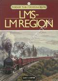 Passenger Train Formations 1923 - 1983: LMS-LM Region by CARTER, Clive S.