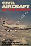 Civil Aircraft of the World by TAYLOR, John W.R. & SWANBOROUGH, Gordon