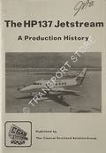 The HP137 Jetstream - A Production History by The Central Scotland Aviation Group