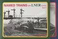 Book cover of Named Trains on LNER Lines by YEADON, W.B.