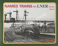 Book cover of Named Trains on LNER Lines by YEADON, W.B.