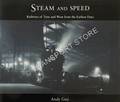 Steam and Speed - Railways of Tyne and Wear from the Earliest Days by GUY, Andy
