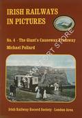 Book cover of Irish Railways in Pictures - The Giant's Causeway Tramway by POLLARD, Michael