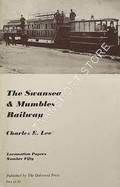 Book cover of The Swansea & Mumbles Railway by LEE, Charles E.