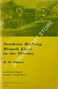 Southern Railway Branch Lines in the Thirties by KIDNER, R.W.
