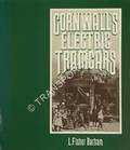 Book cover of Cornwall's Electric Tramcars - The History of the Camborne and Redruth System by BARHAM, Fisher